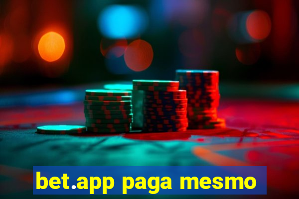 bet.app paga mesmo